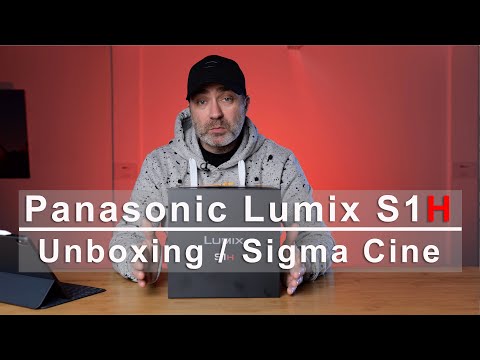 Panasonic Lumix S1H | Unboxing | Sigma Cine Lens | 4K