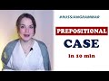 Russian Grammar l Cases l PREPOSITIONAL CASE