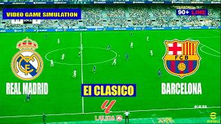 Barcelona vs Real Madrid. La Liga 2026 -  Full Match┃ Video Game Simulation.