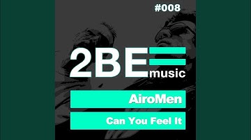 Can You Feel It (Edit)