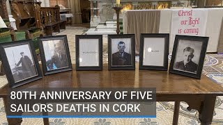 Commemorations to mark 80th anniversary of the deaths of five sailors in Cork