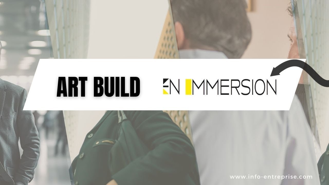 En Immersion chez Art Build