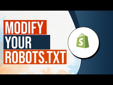 Modify Your Robots.txt On Shopify