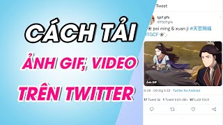 Top 5 cách tải video từ twitter hot nhất