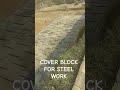 cover block for steel work #construction