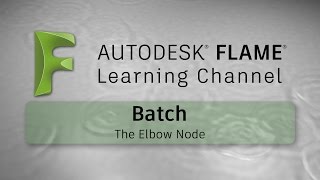 Batch - The Elbow Node - Flame 2017x1