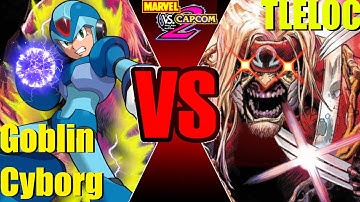 MvC2 Mvci Umvc3 Goblin Cyborg vs Tleloc (Low Tiers) pt 1