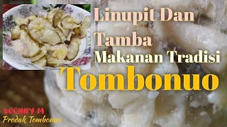 Makanan Tradisi (Tombonuo) LINUPIT Dan TAMBA