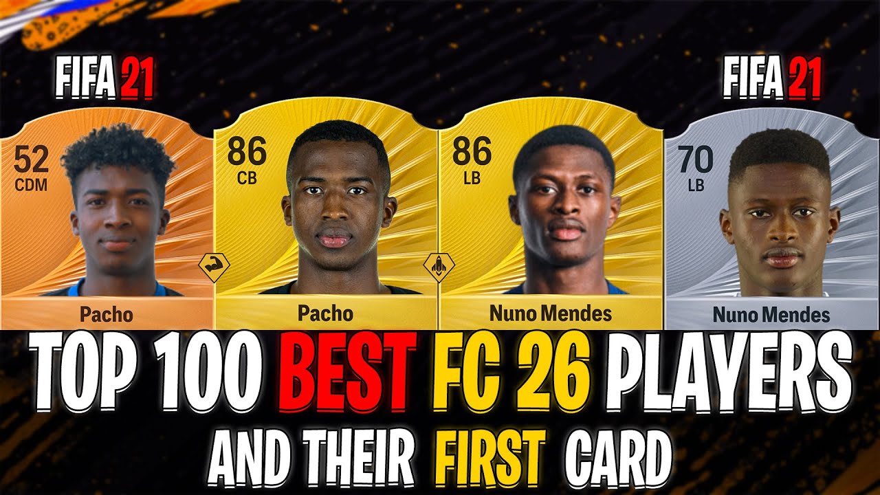 FC 26: 100 лучших игроков FC 26 и их первые карточки (EA FC 26) Часть 1! 🔥 с участием Пачо, Нуно ...