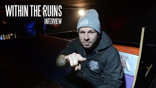 Interview: Tim Goergen from Within the Ruins