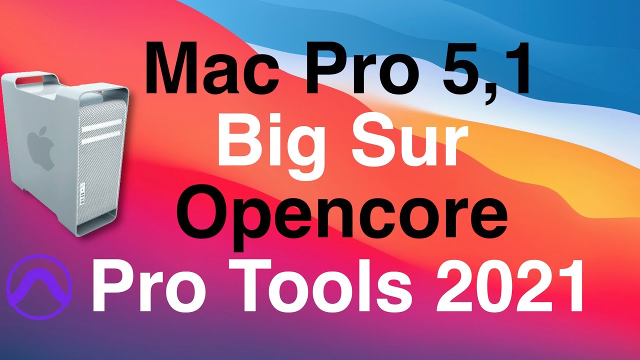 mac pro 5.1 big sur