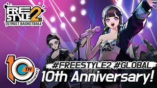 [Freestyle2 Global] Celebrating 10 Years of Fun Special Anniversary Edition!