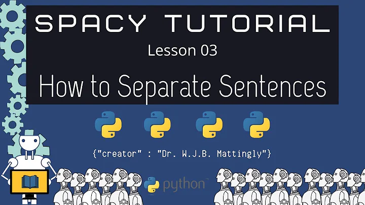 How to Separate Sentences in SpaCy (SpaCy and Python Tutorials for DH - 03)
