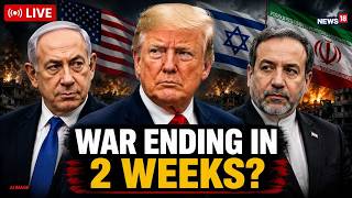 Trump Says War Could End Soon | Is Peace Finally In Sight? | Iran Israel War News Today Live | N18L