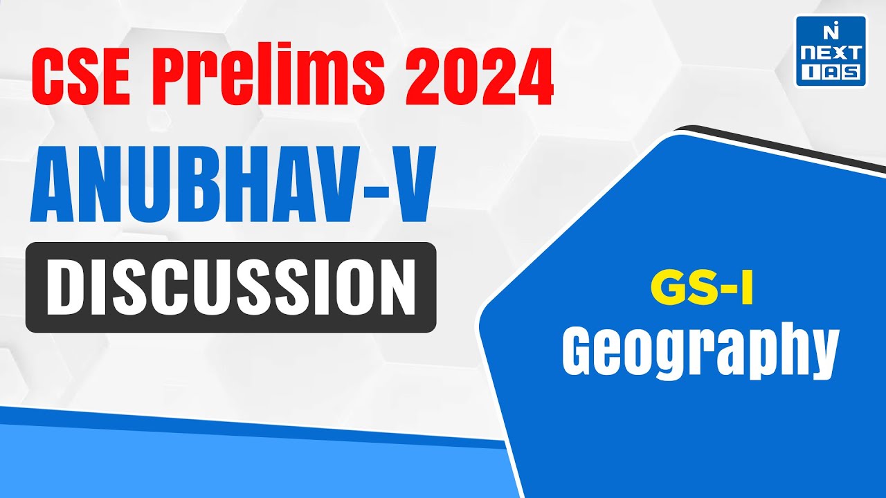 Geography | ANUBHAV - V | Prelims 2024 | All India Open Mock Test ...