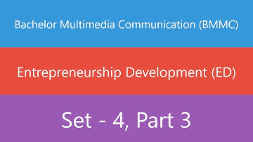 Bachelor Multimedia Communication (BMMC) | Entrepreneurship Development (ED) | Set 4 | Part 3 | Quiz