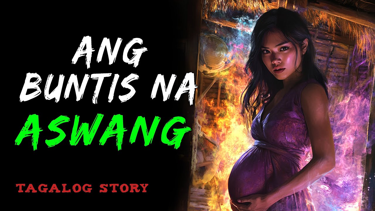 ANG MABUTING BUNTIS NA ASWANG | Kwentong Aswang | True Story