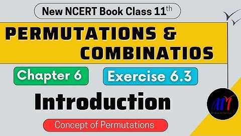 Chapter 6 Permutations & Combinations (Introduction) Exercise 6.3 Class 11 Maths | Permutations