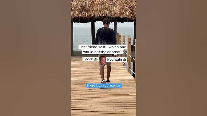 Test your best friend and see if they know you well 😌 #beach #mountains #meme #friends #outdoors