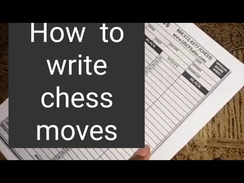 How to Write Notation || How to write chess moves || Chess Foundation