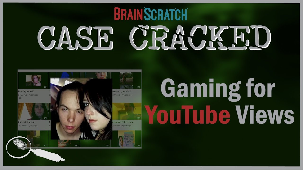 Case Cracked: Gaming for YouTube Views