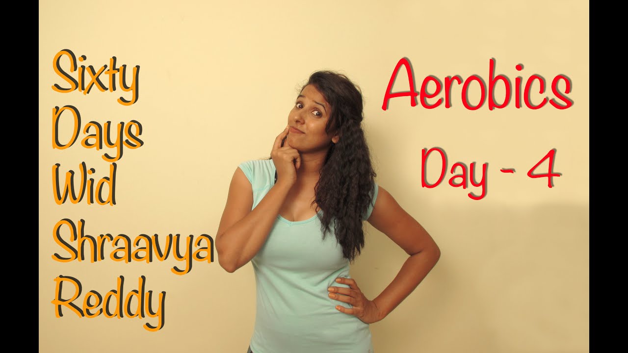 Day -4 || Aerobics Basic Steps with Names || Sixty Days Wid Shraavya Reddy