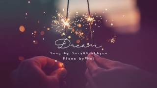 Video thumbnail of "수지(Suzy), 백현(BAEKHYUN) - Dream Piano Cover"