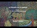 Rudolf Steiner  La Filosofía de la Libertad capít 1 El obrar humano consciente