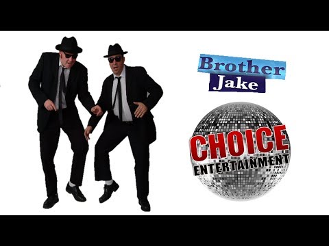 Choice Entertainment - Brother Jake Blues Brothers Tribute 