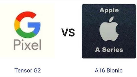 Google Tensor G2 vs A16 Bionic full informatio |Which is the best?