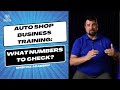 Automotive shop business training on what numbers you should check