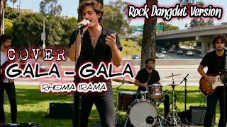 RHOMA IRAMA - GALA GALA (COVER ROCK DANGDUT) VIRAL TERBARU 2025 🎵 BY THE ANONIM MUSIC