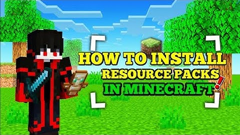 How to Install Texture packs In Minecraft