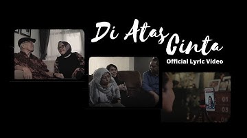 KOTAK - Di Atas Cinta (Official Lyric Video)