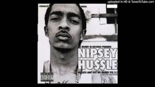 Nipsey Hussle-Good for Me