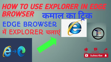 HOW TO USE INTERNET EXPLORER IN MICROSOFT EDGE BROWSER | EDGE BROWSER ME INTERNET EXPLORER CHALAYEIN