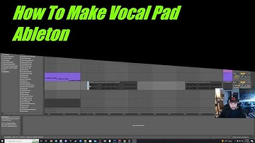 How To Make Vocal Pad in Ableton