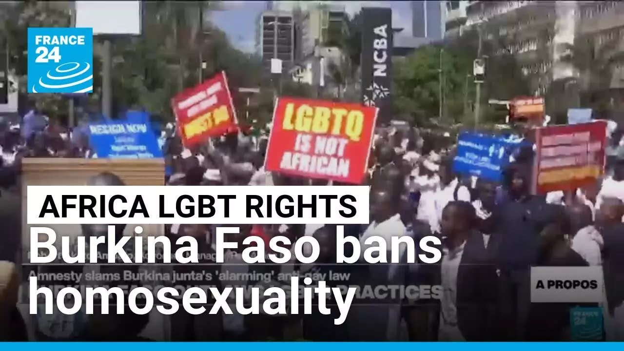 African LGBTs exploited for clout, activist says as Burkina Faso bans homosexuality • FRANCE 24