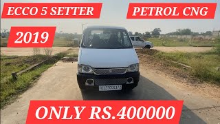 Ecco 5 Setter Petrol Plus Cng Entry Sathe Only Rs.400000