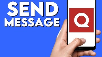 How To Send Message To Someone on Quora App