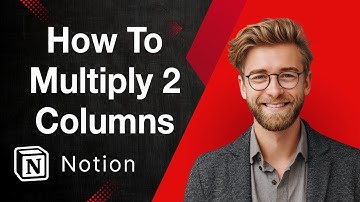 How To Multiply Two Columns In Notion [2025 Guide]