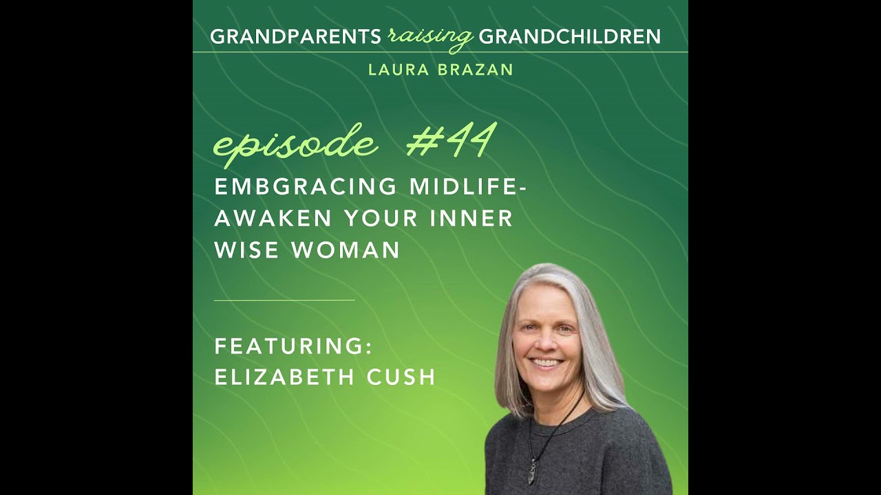 Embracing Midlife- Awaken Your Inner Wise Woman