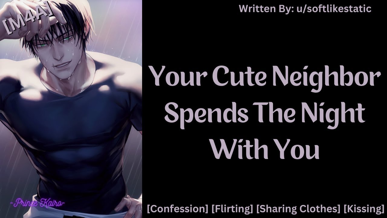 [M4A]Your Cute Neighbor Spends The Night With You[Confession] [Flirting ...