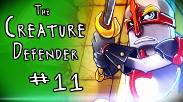 The Creature Defender Ep. 11 (Dungeon Defenders)