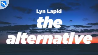 Lyn Lapid - the alternative (Lyrics)