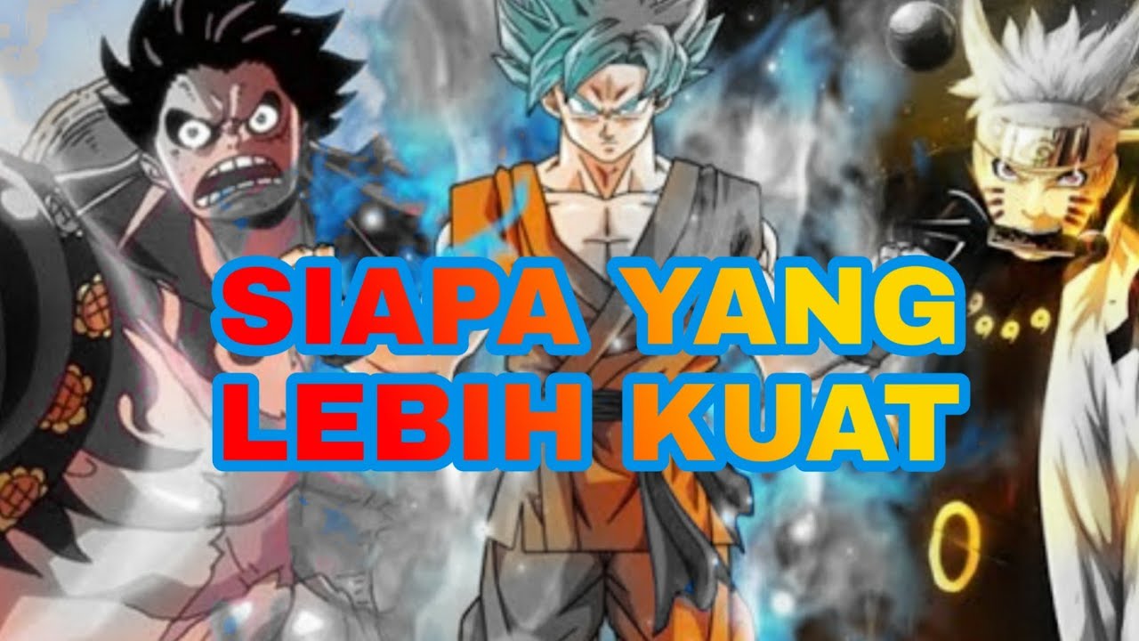 Keseruan Awal Pertarungan Gokuluffy Dan Naruto Siapakah Yang Terkuat