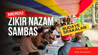 Merdu Zikir Nazam Sambas #zikirnazam #srakalan #budayasambas #sambas #zikir #nazam #fyp #viral