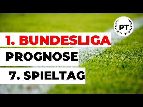 1 Bundesliga Prognose (7.Spieltag)  YouTube