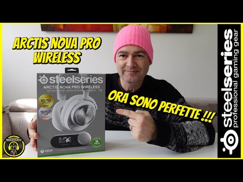 Steelseries ARCTIS NOVA PRO Wireless : LE HO RIPRESE !!! ORA SONO PERFETTE !!!