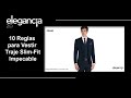 10 Reglas para Vestir Traje Slim Fit Impecable - Bere Casillas (Elegancia 2.0)